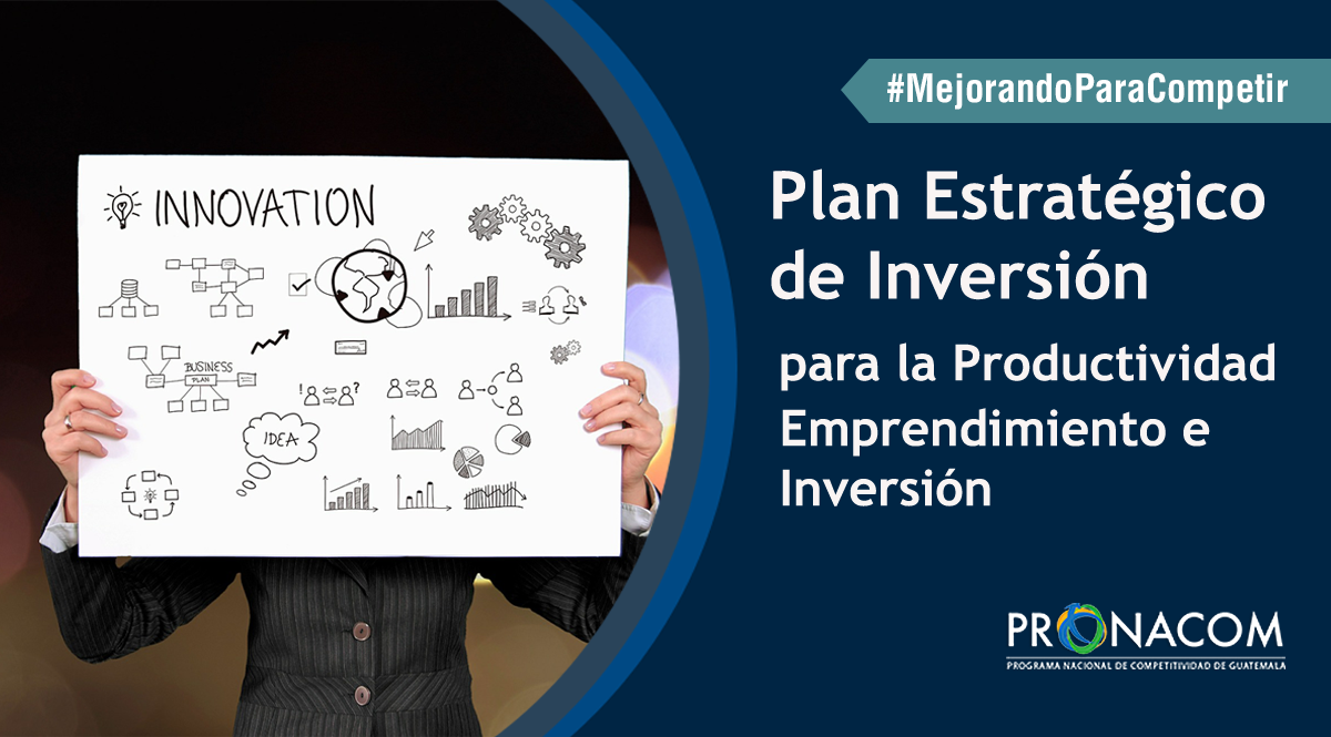 Plan Estratégico de Inversión para la Productividad, Emprendimiento e Innovación